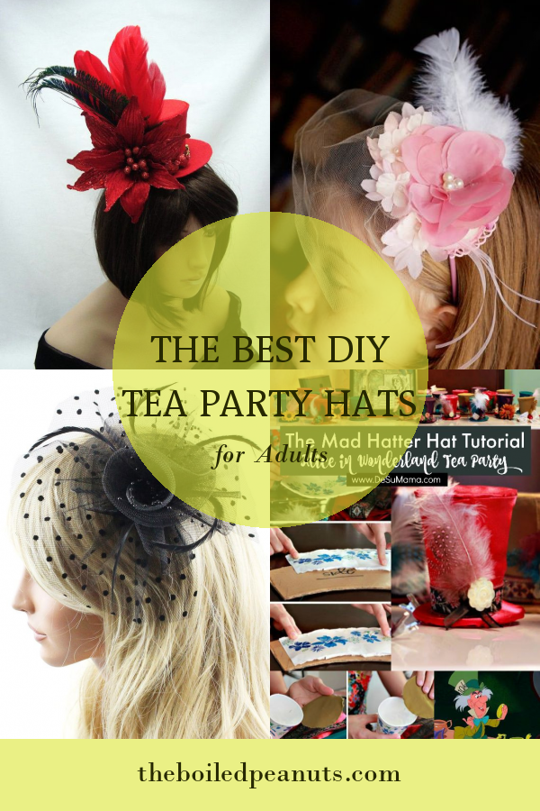 the-best-diy-tea-party-hats-for-adults-home-family-style-and-art-ideas